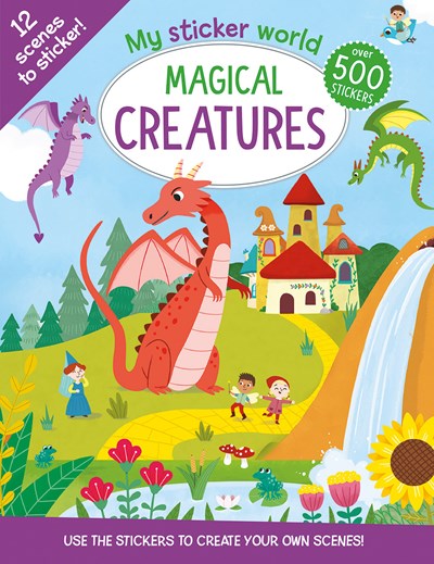 MY STICKER WORLD: MAGICAL CREATURES - GOLDING. ELIZABETH; SKALTSAS. CHRISTOS